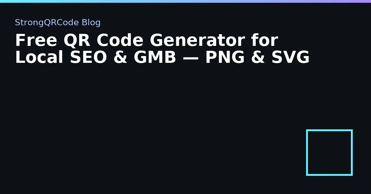 Free QR Code Generator for Local SEO & GMB — PNG & SVG thumbnail